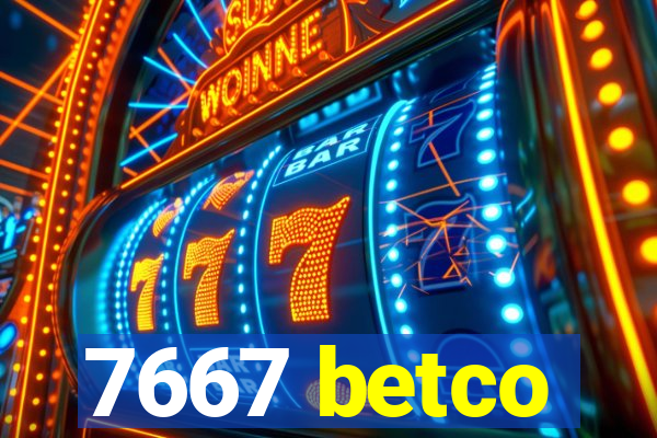 7667 betco